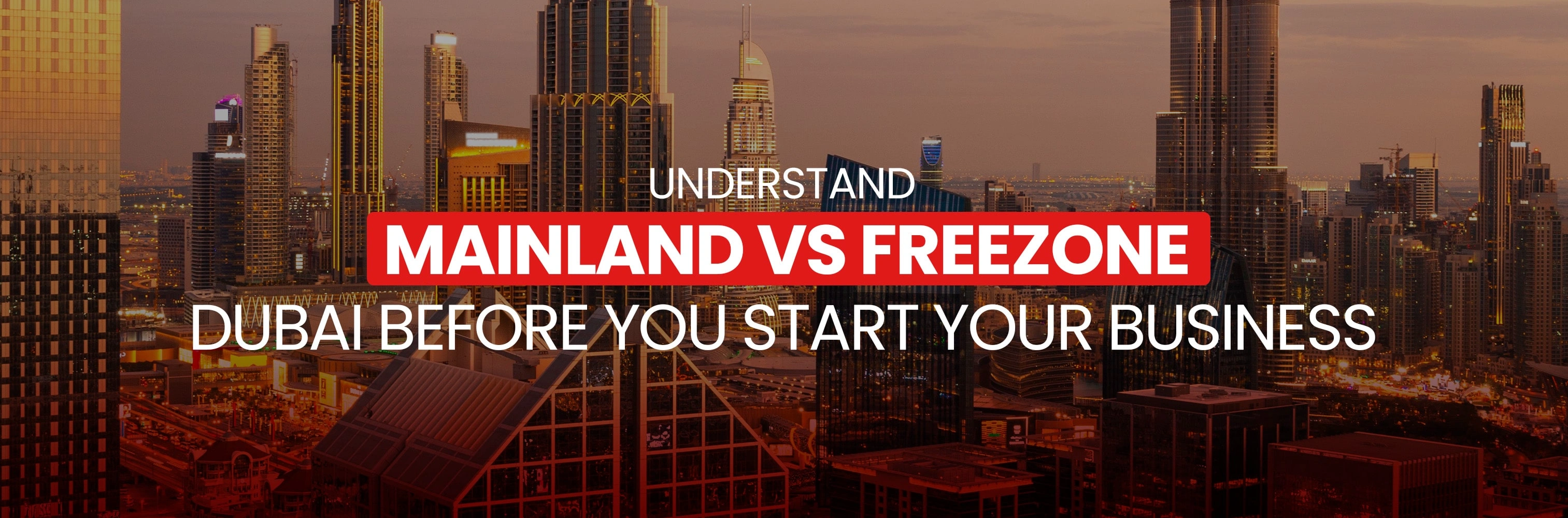 mainland vs freezone Dubai